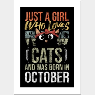 Just A Girl Who Loves Cats And Was Born In October Birthday Posters and Art